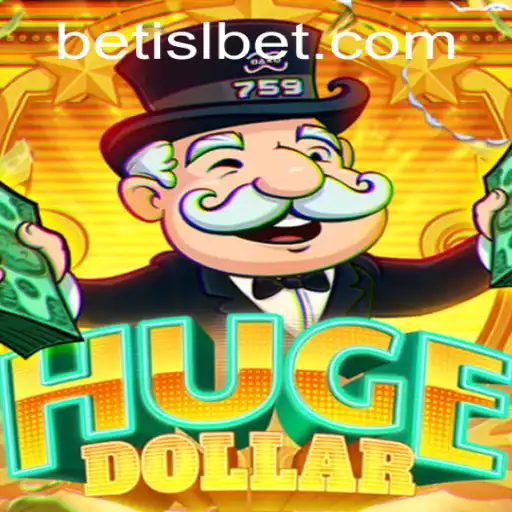 Discover the Thrill of HugeDollar with Islbet